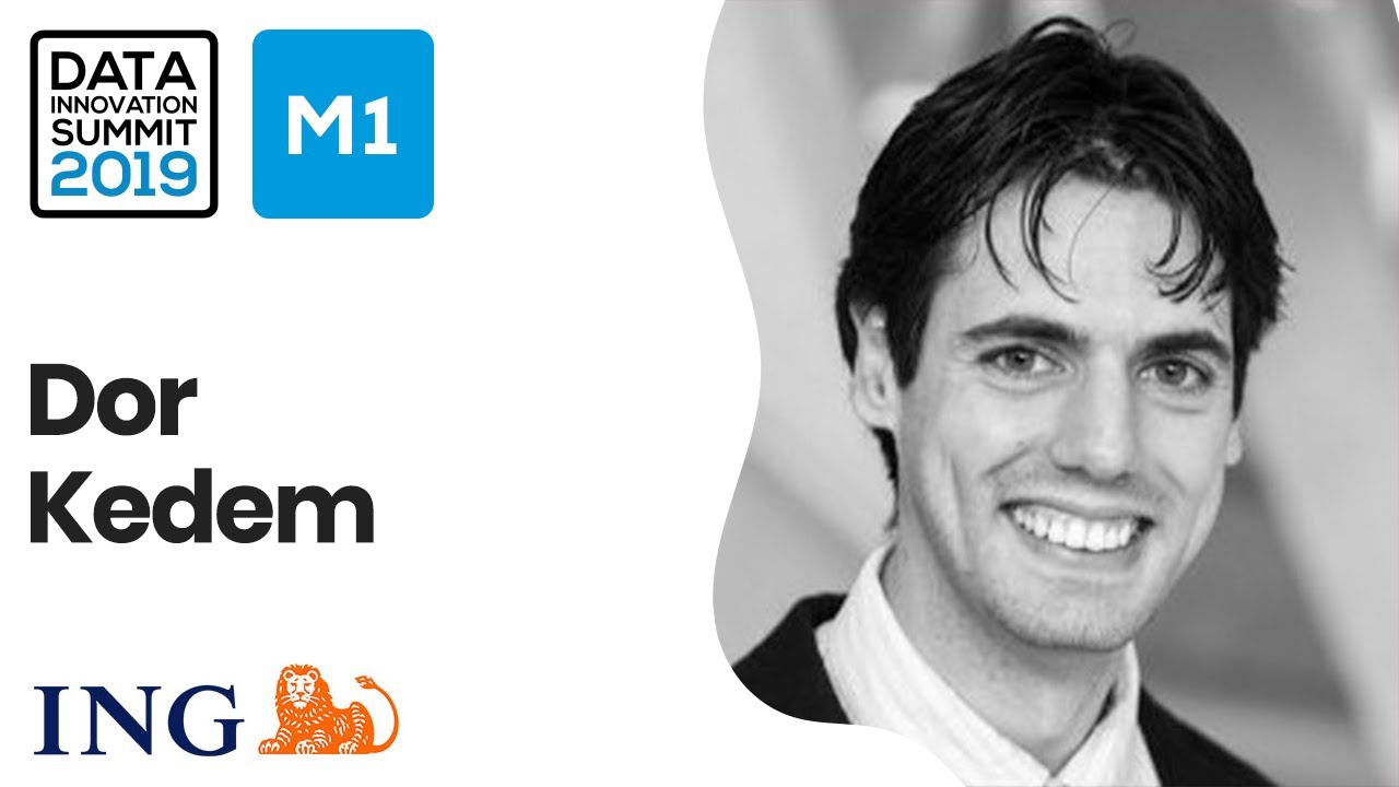 Model Industrialization in ING Bank - Dor Kedem, ING