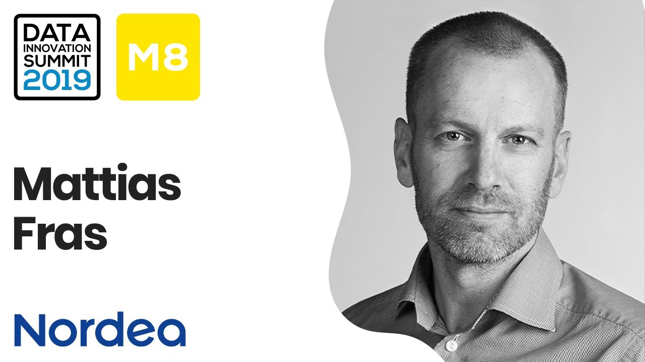 What Problems Should be Solved with AI in Banking - Mattias Fras, Nordea