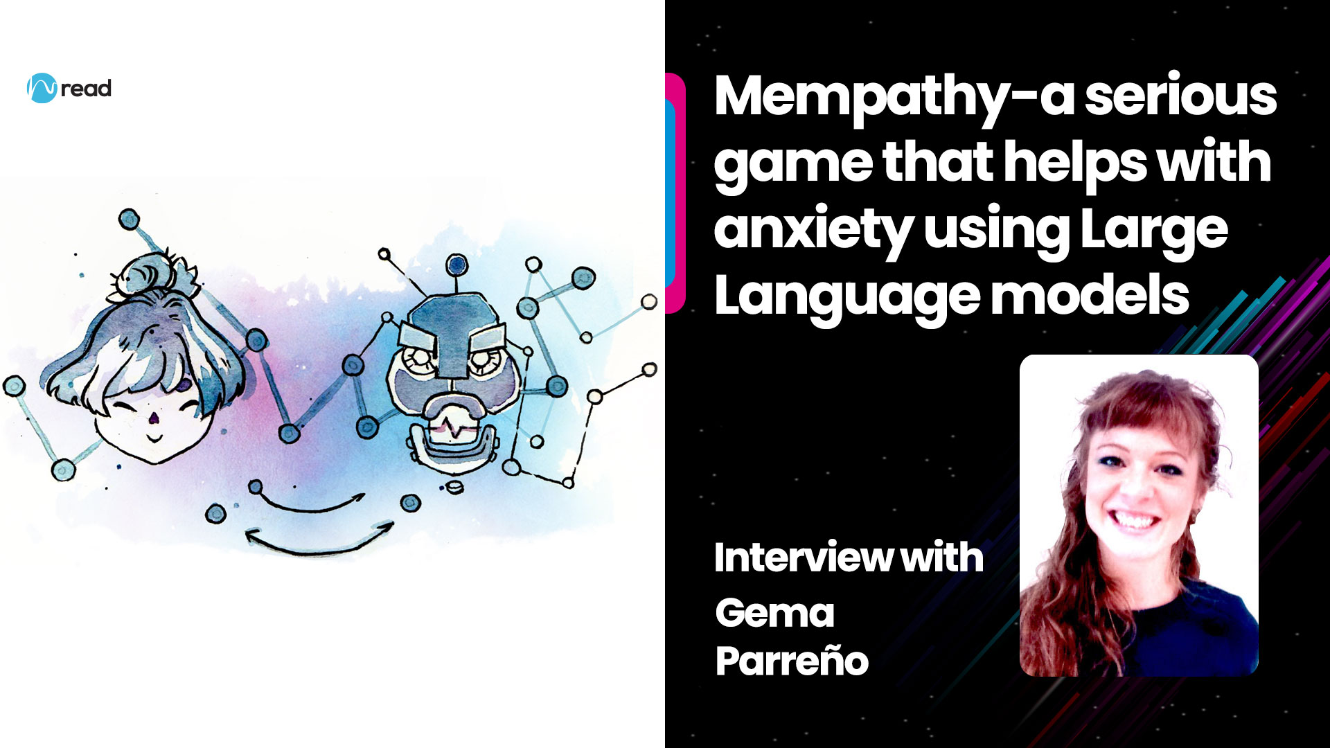 Mempathy - a serious game that helps with anxiety using Large Language models: Interview with Gema Parreño