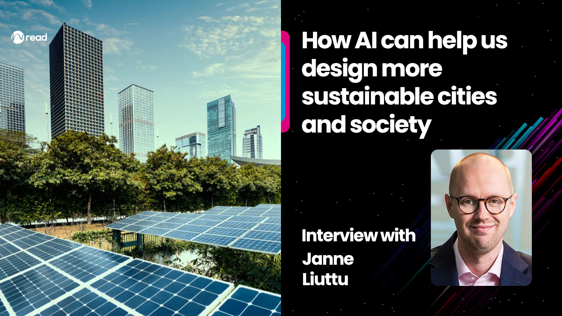 How AI can help us design more sustainable cities and society: Interview with Janne Liuttu