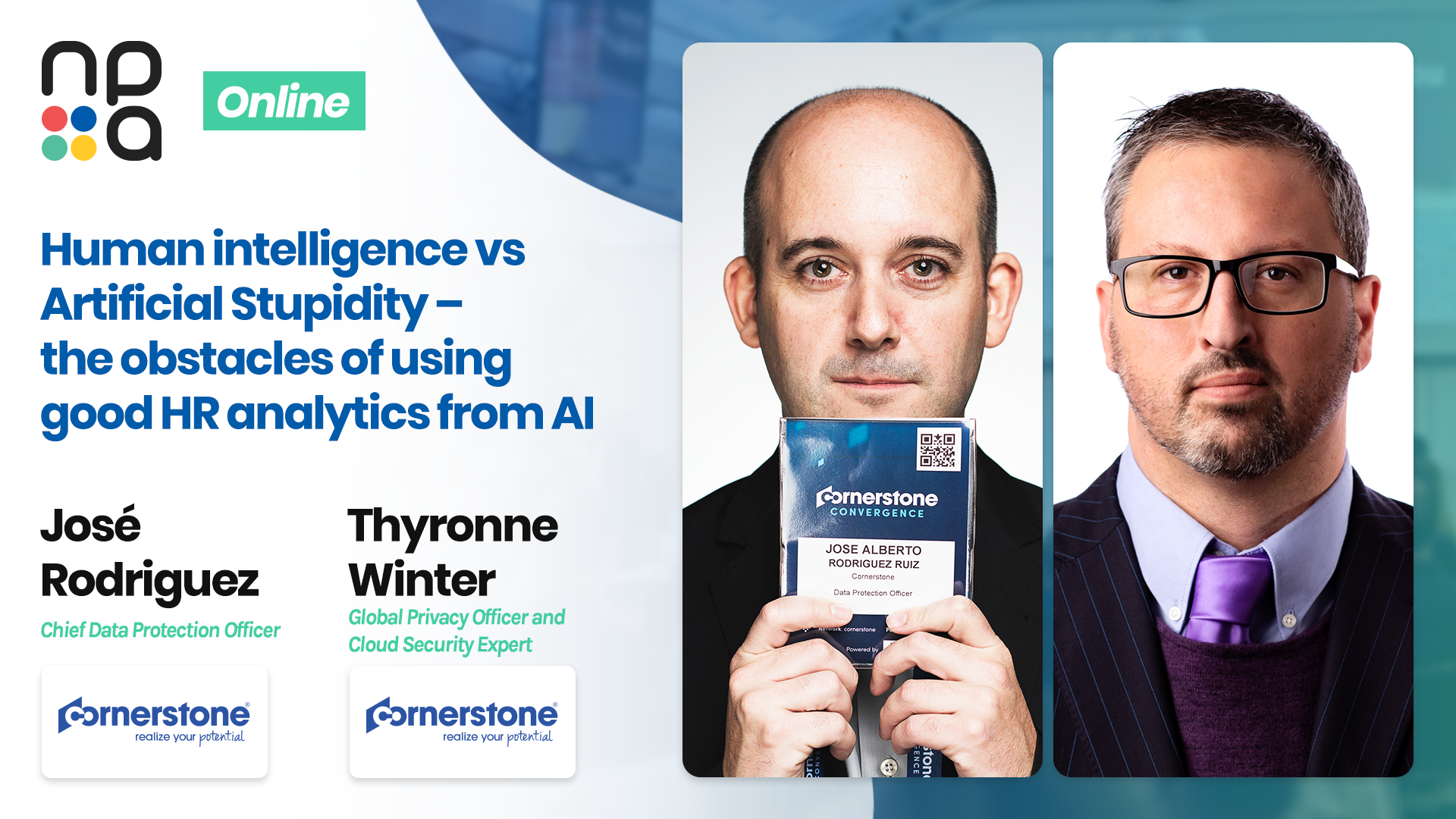 Human intelligence vs Artificial Stupidity – the obstacles of using good HR analytics from AI - José Rodriguez & Thyronne Winter, Cornerstone OnDemand