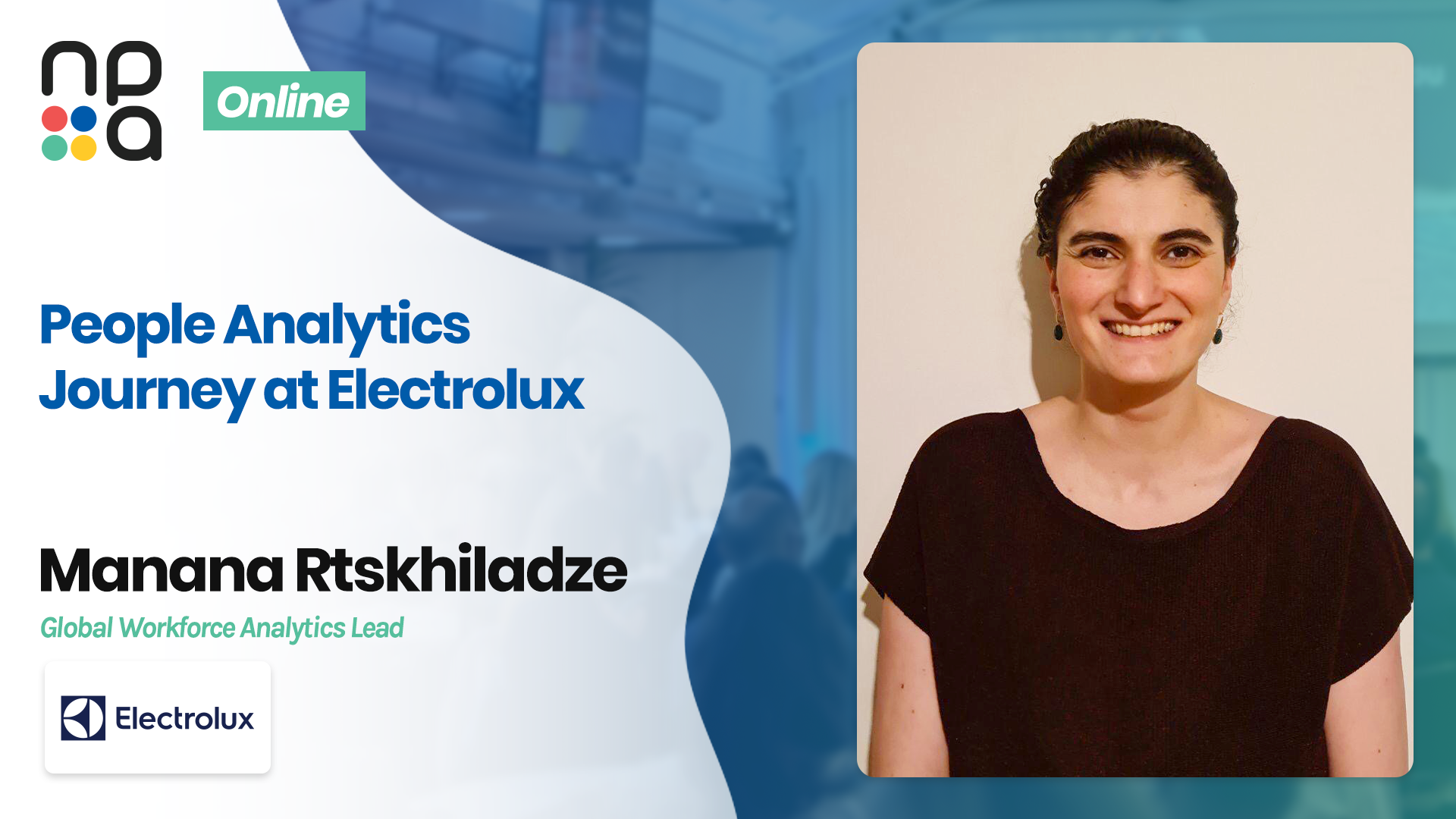 People Analytics Journey at Electrolux - Manana Rtskhiladze, Electrolux