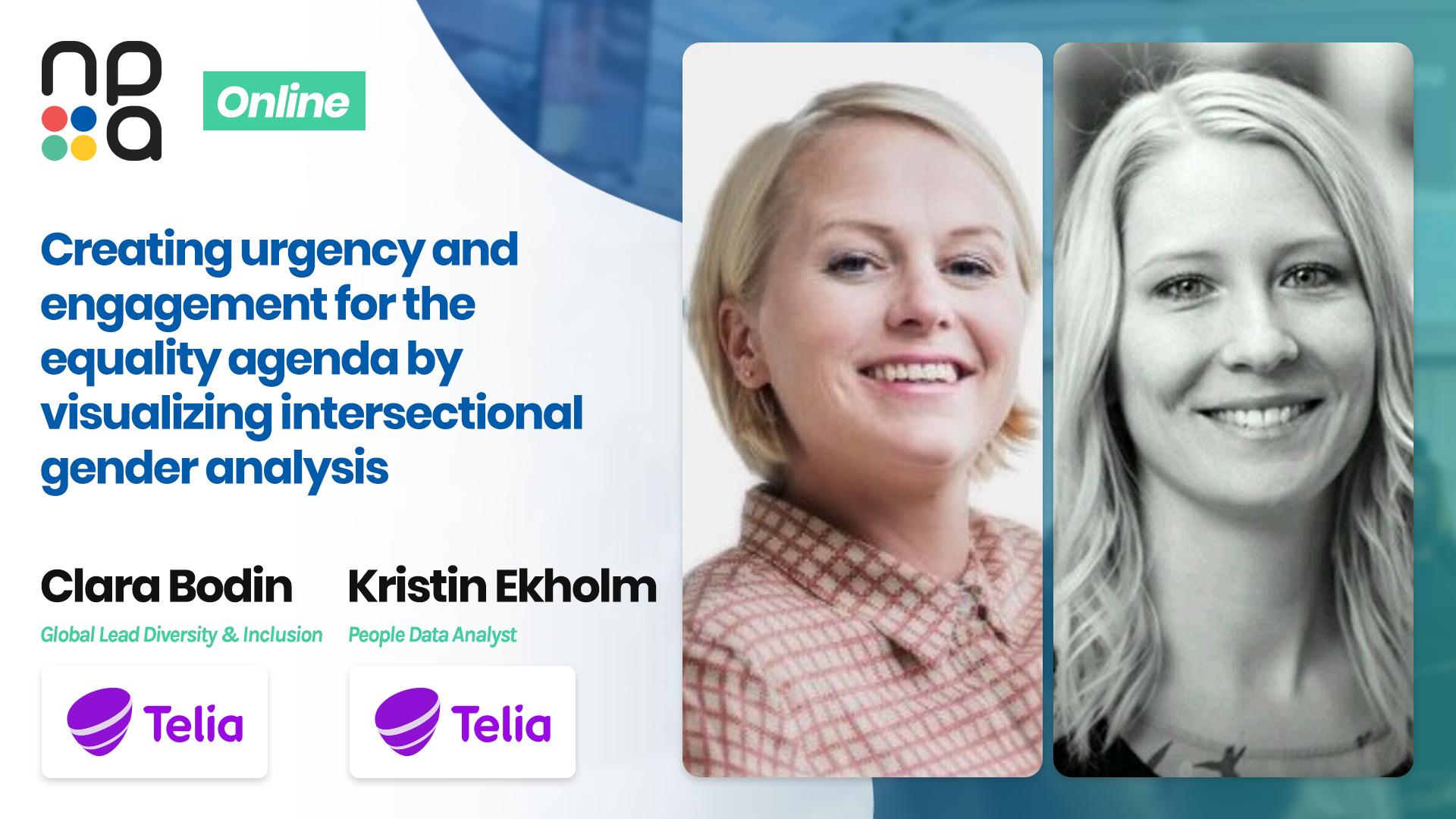 Creating urgency and engagement for the equality agenda by visualizing intersectional gender analysis - Vibeke Stadling & Kristin Ekholm, Telia Company
