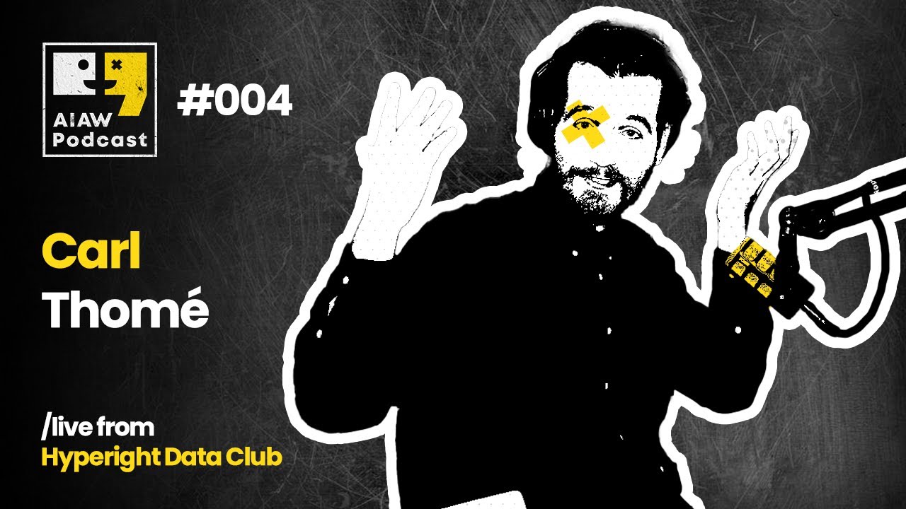 AIAW Podcast Episode 004 - Carl Thomé