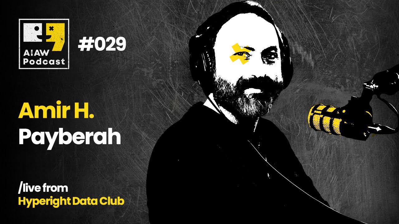 AIAW Podcast Episode 029 - Amir H. Payberah
