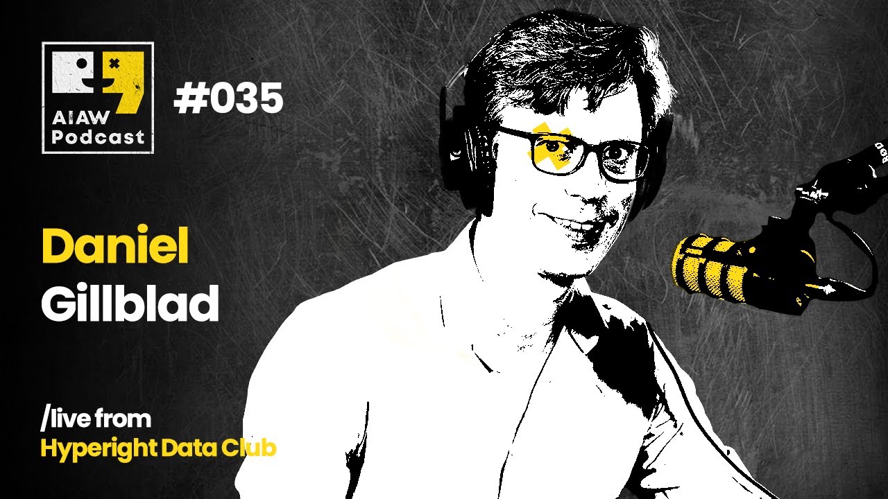 AIAW Podcast Episode 035 - Daniel Gillblad