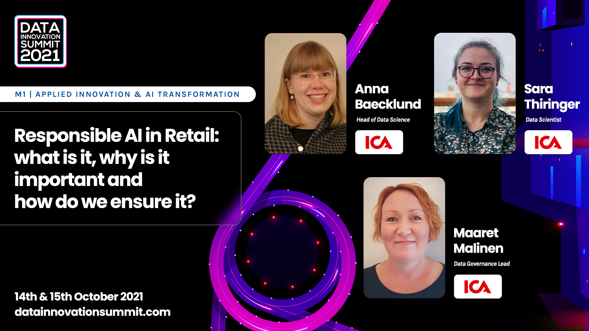 Responsible AI in Retail: what is it, why is it important and how do we ensure it? - Anna Baecklund, Maaret Malinen & Sara Thiringer, ICA Sweden