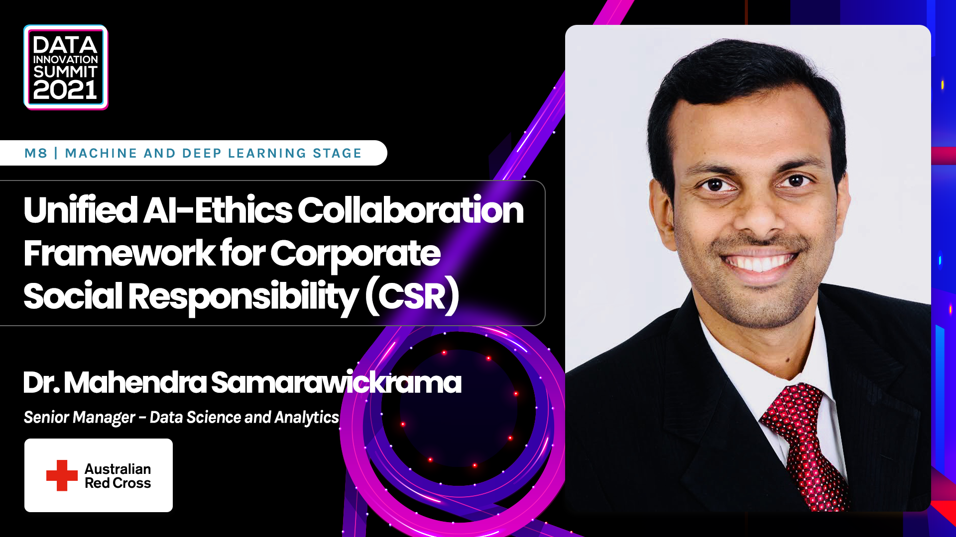 Unified AI-Ethics Collaboration Framework for Corporate Social Responsibility (CSR) - Dr. Mahendra Samarawickrama, Australian Red Cross