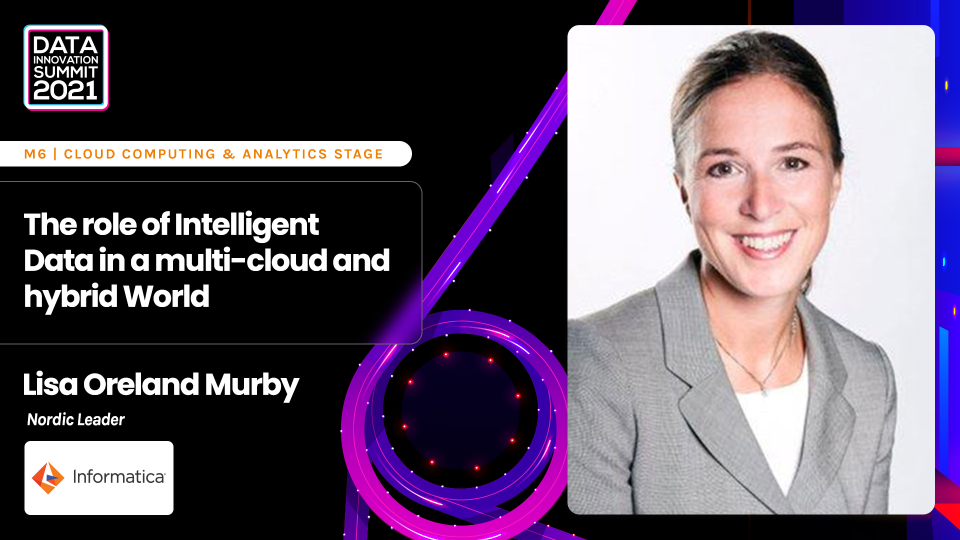 The role of Intelligent Data in a multi-cloud and hybrid World - Lisa Oreland Murby, Informatica