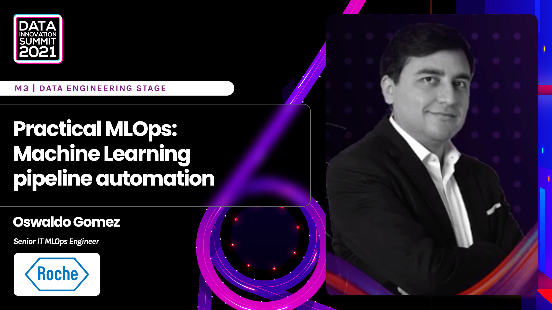 Practical MLOps: Machine Learning pipeline automation - Oswaldo Gomez, Roche
