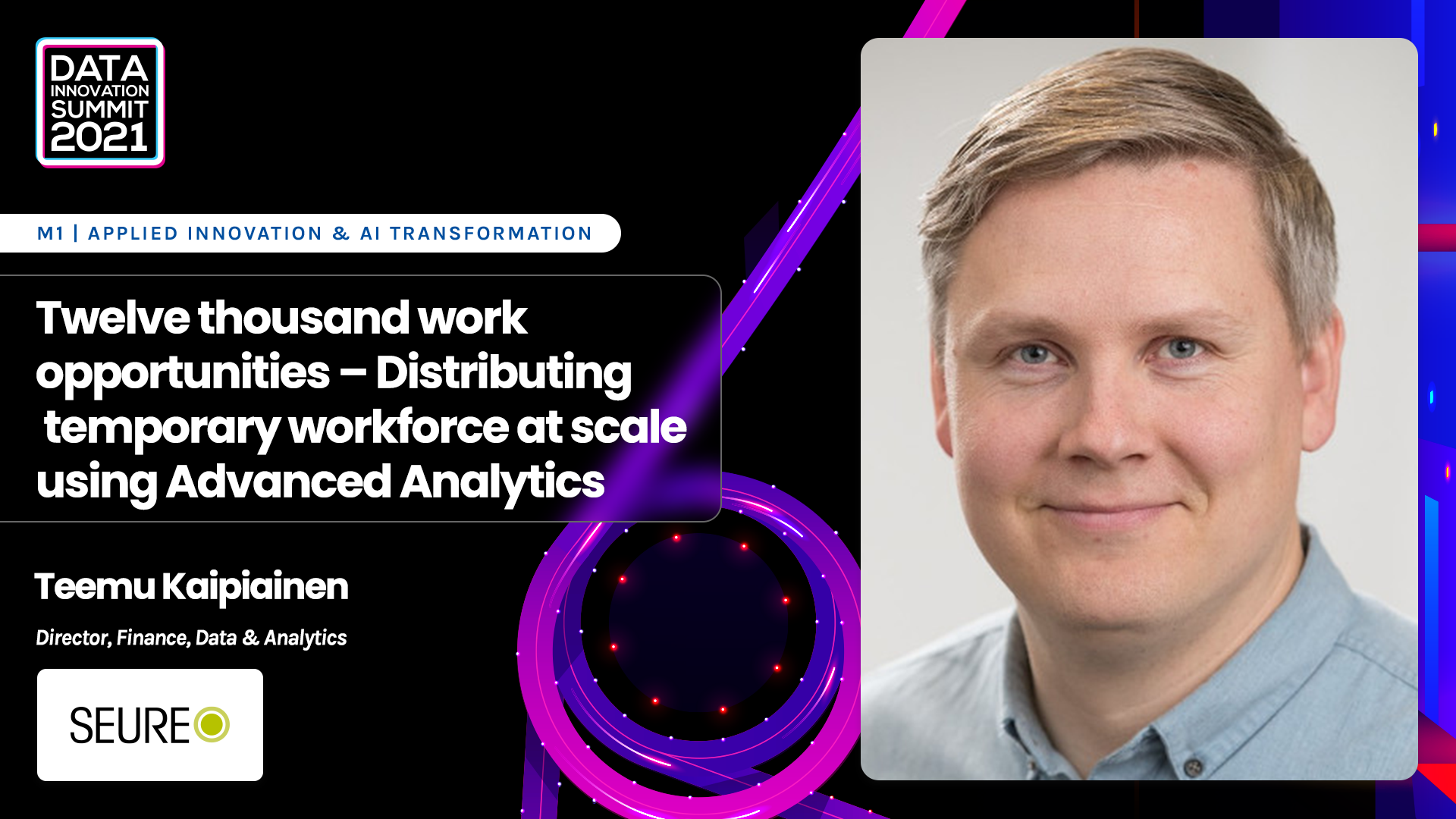 Twelve thousand work opportunities – Distributing temporary workforce at scale using Advanced Analytics - Teemu Kaipiainen, Seure Henkilöstöpalvelut Oy