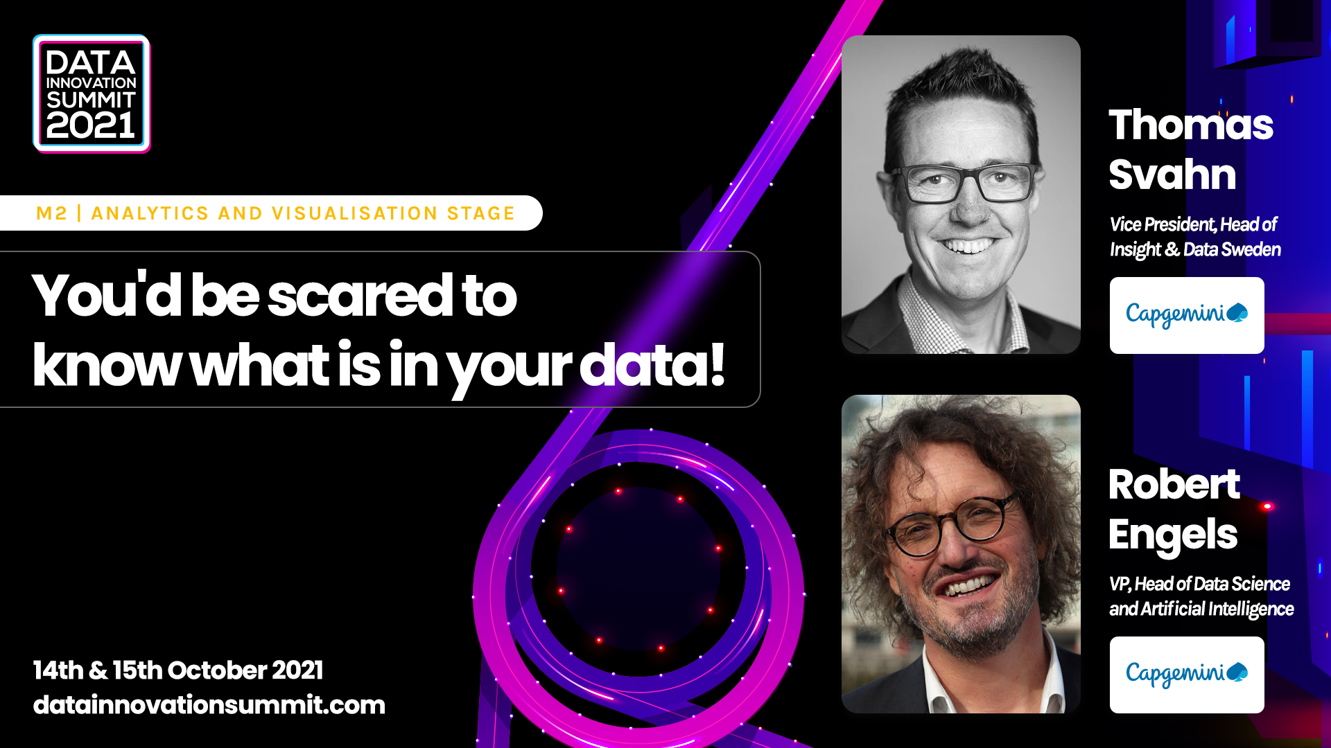 You'd be scared to know what is in your data! - Thomas Svahn & Robert Engels, Capgemini