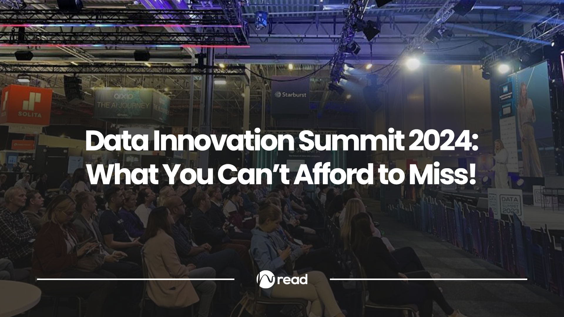 Data Innovation Summit 2024: What You Can’t Afford to Miss!