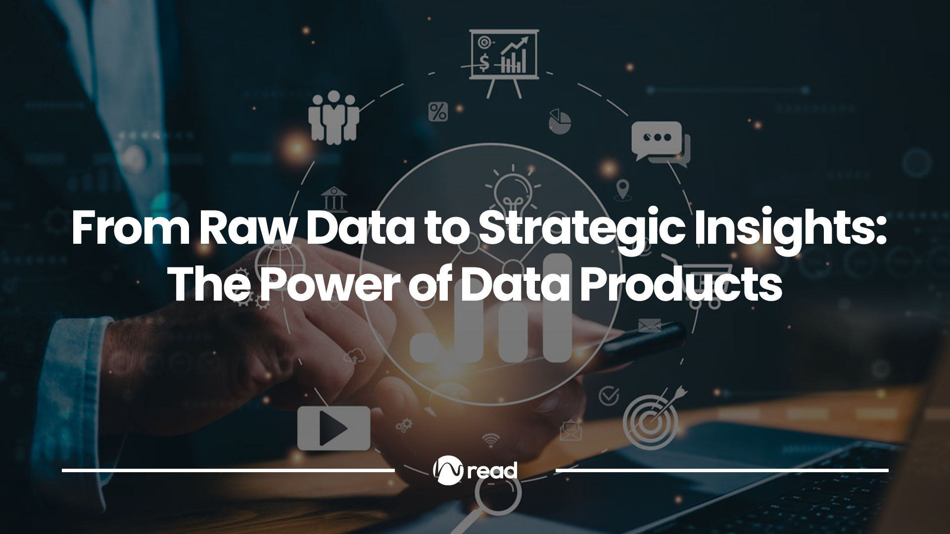 From Raw Data to Strategic Insights: The Power of Data Products