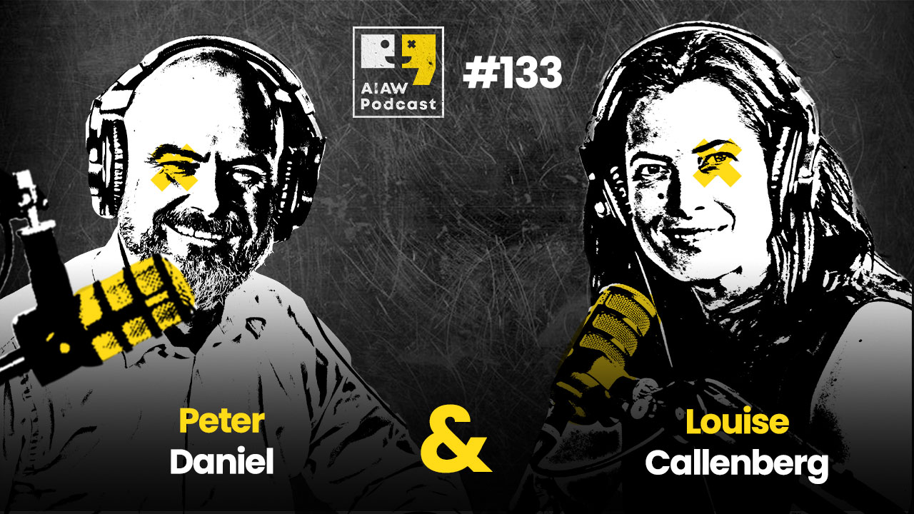 AIAW Podcast - Episode 133 - Louise Callenberg & Peter Daniel
