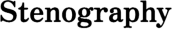Stenography.png